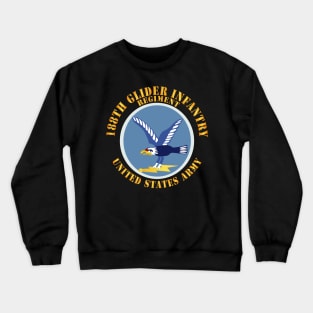 188th Glider Infantry Regiment - SSI X 300 Crewneck Sweatshirt